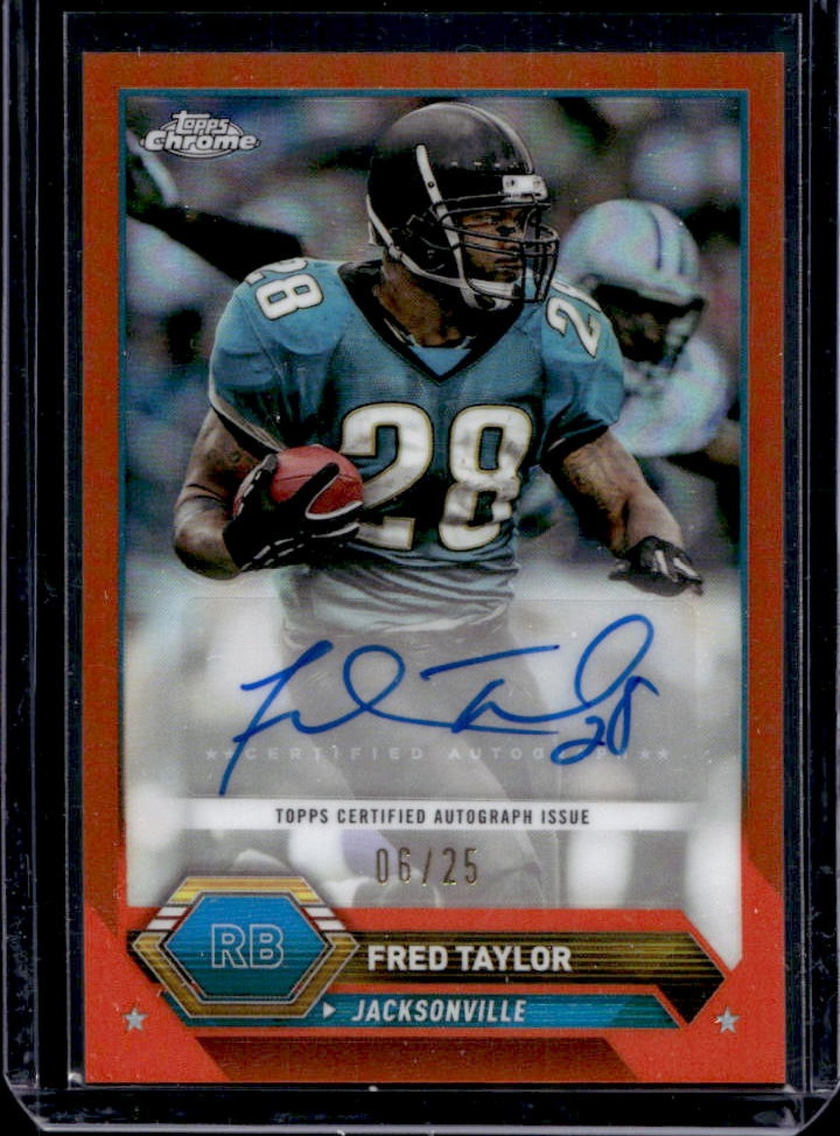 2023 Topps Composite Fred Taylor Chrome Auto Orange Refractor #6/25 Jaguars