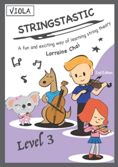 Stringstastic Level 3 Viola  Junior by Lorraine Chai (Paperback Book)