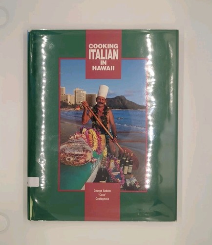 Signiert! Italienisch kochen auf Hawaii von George Sabato Castagnola (1991, Wasserzeichen) - Bild 1 von 4