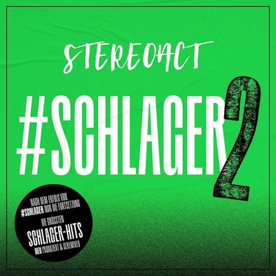 Schlager 2 | Stereoact | Deutsch | Audio-CD | 1 CD | 2022 | EAN 0602445843657
