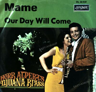 Herb Alpert & The Tijuana Brass - Mame / Our Day Will Come 7in 1966 (VG/VG) .