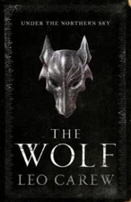 The Wolf (Under the Northern Sky) - Paperback By Carew, Leo - VERY GOOD