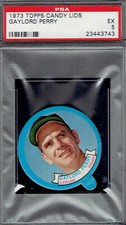 1973 Topps Candy Lids Gaylord Perry HOF.  PSA 5 EX.  (TX3743).