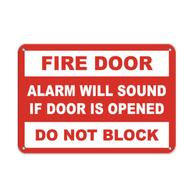 Horizontal Metal Sign Multiple Sizes Fire Door Alarm Sound If Opened Do Block