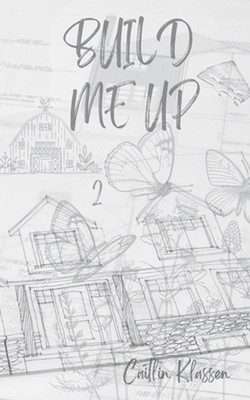 Build Me Up von Caitlin Klassen Taschenbuch