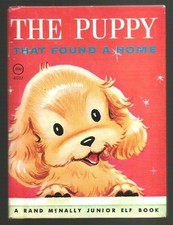 Vintage Children's Junior Elf Book THE PUPPY THAT FOUND A HOME Dorothy Grider