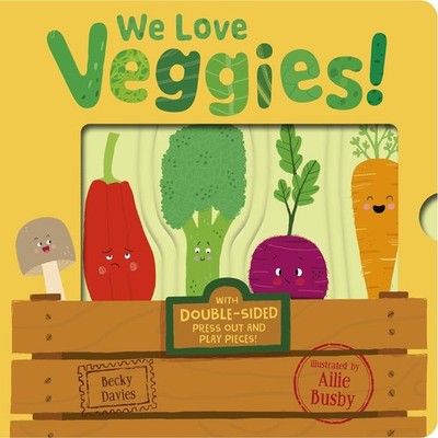 We Love Veggies! by Becky Davies Board Book Book