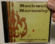 Tales From the Lodge by Rockwell Hornesby CD 2006 Brand New Sealed Rare HTF