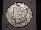1896-O MORGAN DOLLAR AU + NICE POPULAR BETTER DATE SHIPS FREE