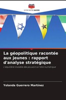 La GéOpolitique RacontéE Aux Jeunes : Rapport D'analyse StratéGique MartíNez