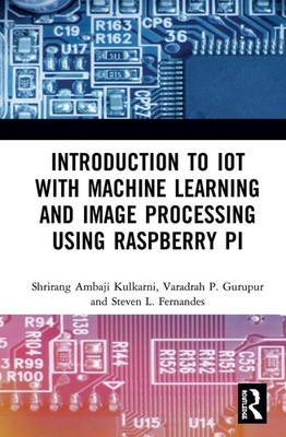 Introduction to IoT with Machine Learning and Image Processing using Raspberry P