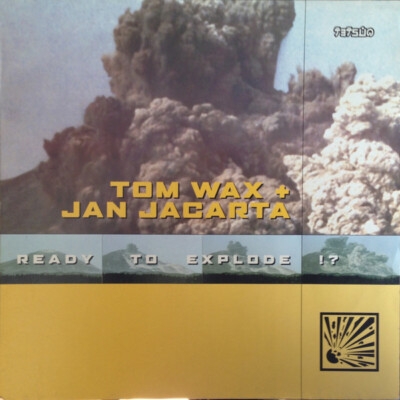 Tom Wax & Jan Jacarta - Ready To Explode !? (12'') (Near Mint (NM or M-)) - 25409