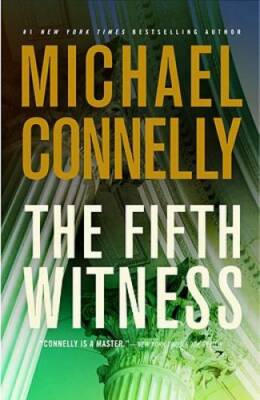 The Fifth Witness (A Lincoln Lawyer Novel) - Hardcover - GOOD