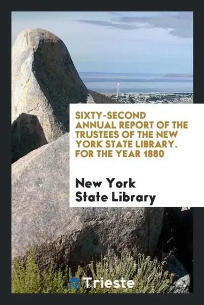 New York State Library | Sixty-Second Annual Report Of The Trustees Of The...-image