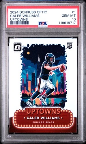 2024 PANINI DONRUSS OPTIC UPTOWNS #1 CALEB WILLIAMS ROOKIE RC PSA 10