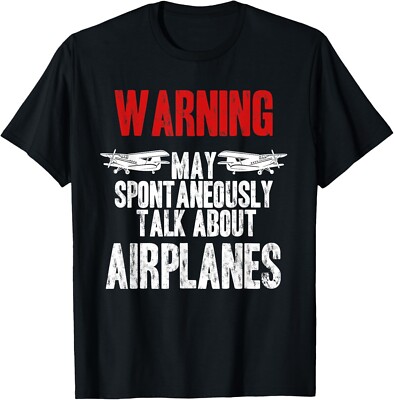 Talk about Airplanes - Funny Pilot and Aviation Tee Gift Unisex T-Shirt