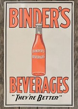BINDER'S BEVERAGES &ldquo;They&rsquo;re Better&rdquo; Embossed Metal Soda Sign, 30&rdquo; x 20&rdquo;