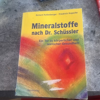 Schüßler Salze Buch Mineralstoffe Richard Kellenberger, Friedrich Kopsche