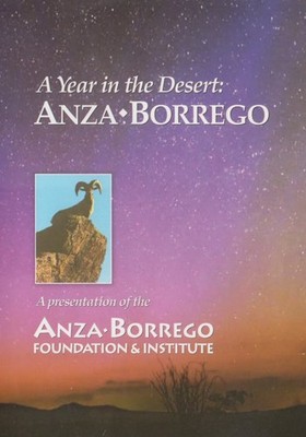A Year In The Desert: Anza-Borrego DVD VIDEO DOCUMENTARY video photographer etc