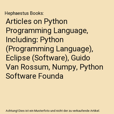 Articles on Python Programming Language, Including: Python 