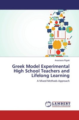 Greek Model Experimental High School Teachers and Lifelong Learning Anastasia Ri