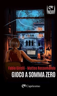 Neues Buch - Fabio Girelli / Rossomando Matteo - Nullsummenspiel - Editionen
