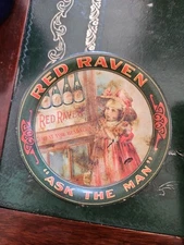 EARLY ANTIQUE ADVERTISING  TIP TRAY FOR RED RAVEN TONIC DEPICTING VICTORIAN GIRL