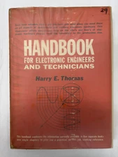 Handbook for Electronic Engineers Technicians - Thomas - Vintage Science 1965