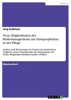 JöRg KußMaul | Neue MöGlichkeiten Des Risikomanagements Zur Sturzprophylaxe...