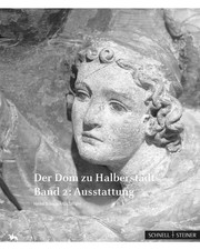 Der Dom zu Halberstadt Band 1: Architektur Ba...