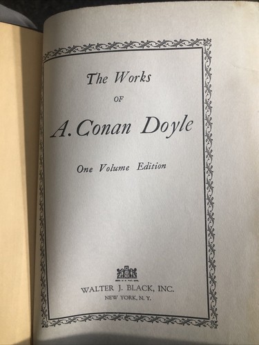 The Collected Works of A. Conan Doyle Walter J. Black Antique 1920s Hardback - Picture 2 of 3