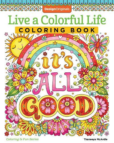 Thaneeya Mcardle Live A Colourful Life Coloring Book (taschenbuch)