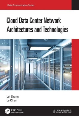Cloud Data Center Network Architectures and Technologies (Data Communication