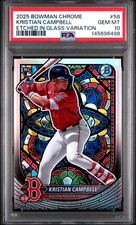 2025 Bowman Chrome Kristian Campbell Etched in Glass Variation Rookie #58 PSA 10
