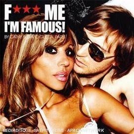 CD F*** Me I'M Famous - Selected And Mixed By Cathy & David Guetta