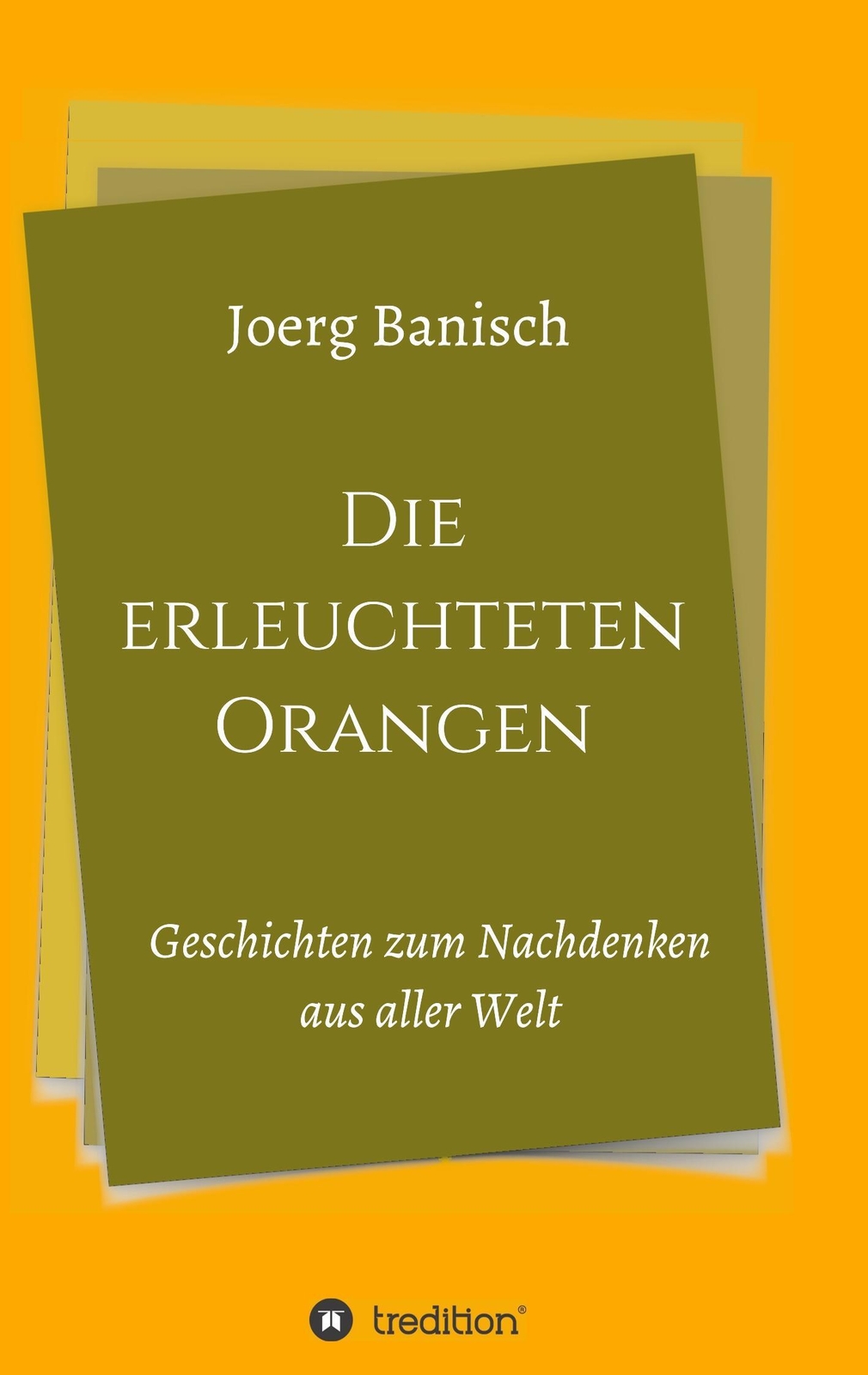 Thumbnail - Die Erleuchteten Orangen Geschichten Zum Nachdenken Aus Aller Welt