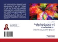 Production Of Natural And Microbial Pigments And Their Application Ali (U. A.)