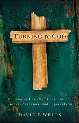 Turning to God Reclaiming Conv - GOOD