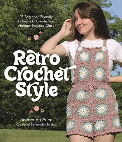Retro Crochet Style: 15 Beginner-Friendly - Paperback, by Price Savannah - Good