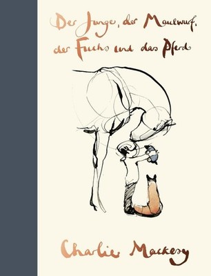 Der Junge, der Maulwurf, der Fuchs und das Pferd | nullCharlie Mackesy