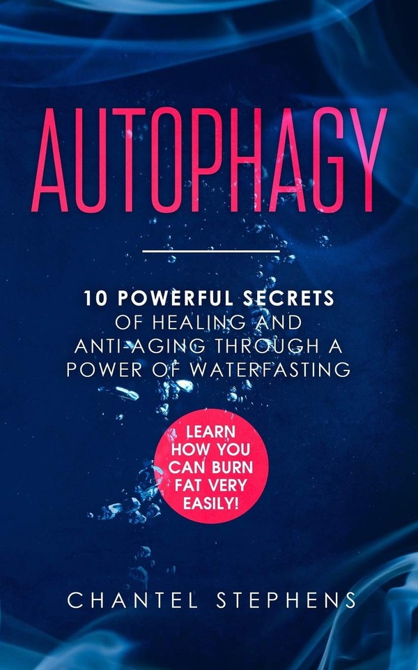 Chantel Stephen Autophagy:: 10 Powerful Secrets of Heali (Paperback