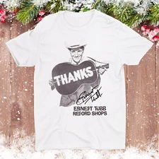 Thanks Ernest Tubb Record Shop Album Xmas Gift T Shirt Full Size S-5XL SS272