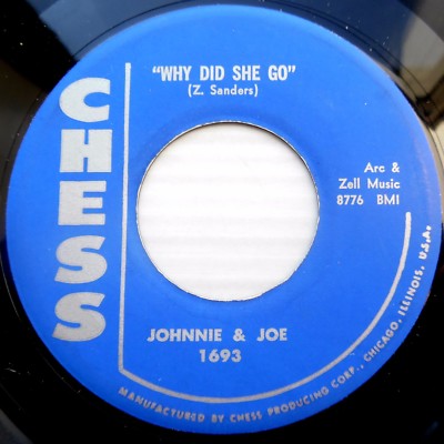 JOHNNIE and JOE r&r duet on VG+ CHESS 45 WHY OH WHY b/w WHY DID SHE GO D1074