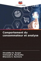 Comportement Du Consommateur Et Analyse | Shraddha N. Zanjat (U. A.) | Buch