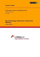 Die Vormerkung. Rechtsnatur, Erwerb Und Wirkung Alexander Pollithy