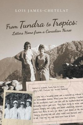 Lois James-Chetelat From Tundra to Tropics (Taschenbuch) (US IMPORT)