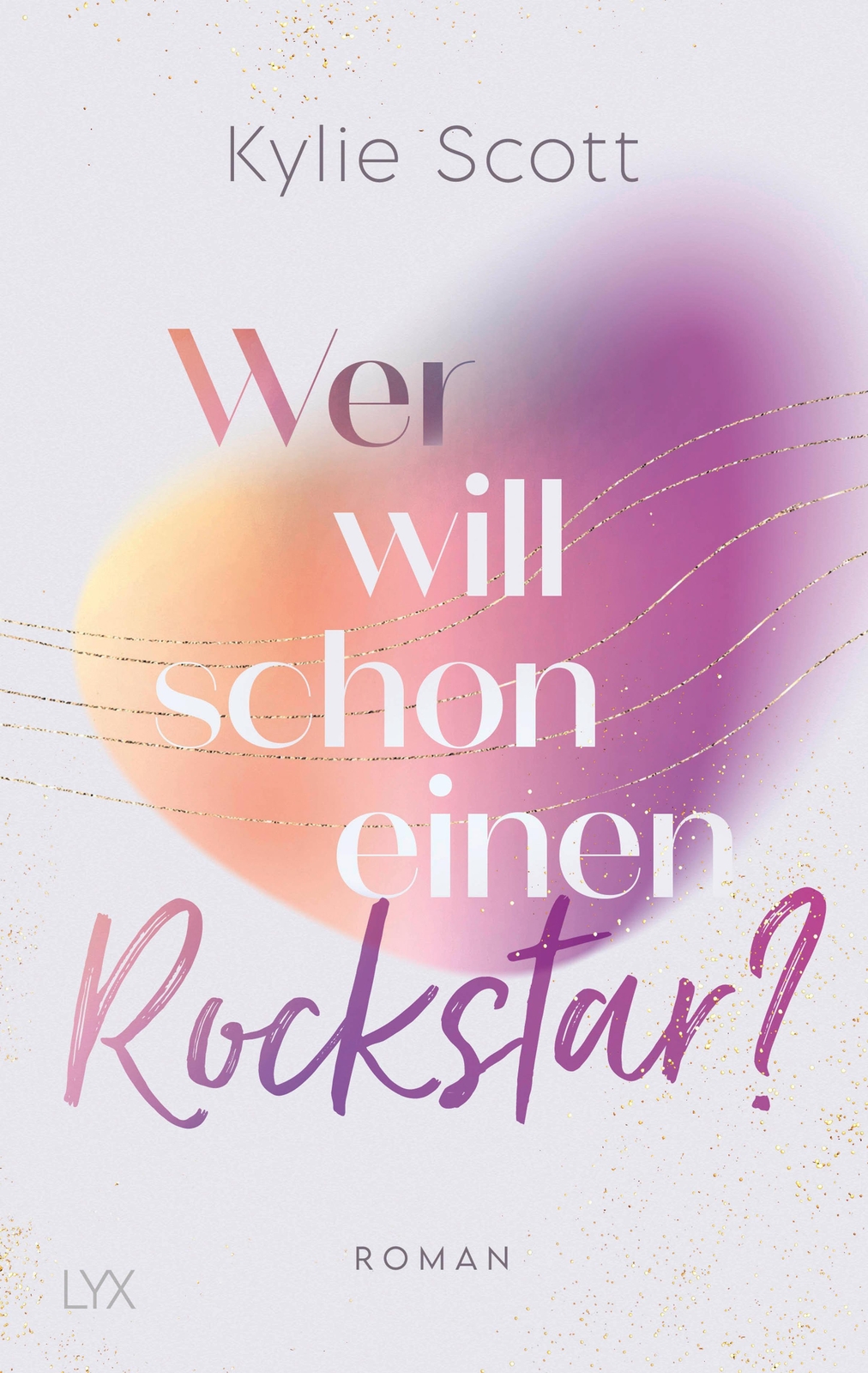 Thumbnail - Wer Will Schon Einen Rockstar? | Kylie Scott | Taschenbuch | 384 S. |