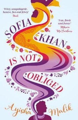 Ayisha Malik Sofia Khan is Not Obliged (Taschenbuch) Sofia Khan