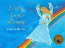 LITTLE ANGEL'S JOURNEY By Dzvinka Hayda - Hardcover *Excellent Condition*