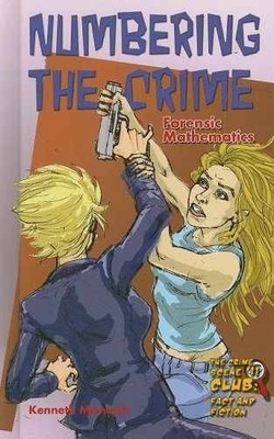 Numbering the Crime: Forensic - Library Binding, by McIntosh Kenneth - Very Good